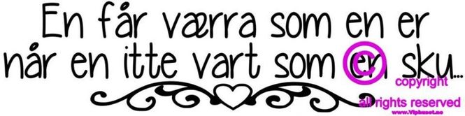 Hovedbilde En får værra som en er