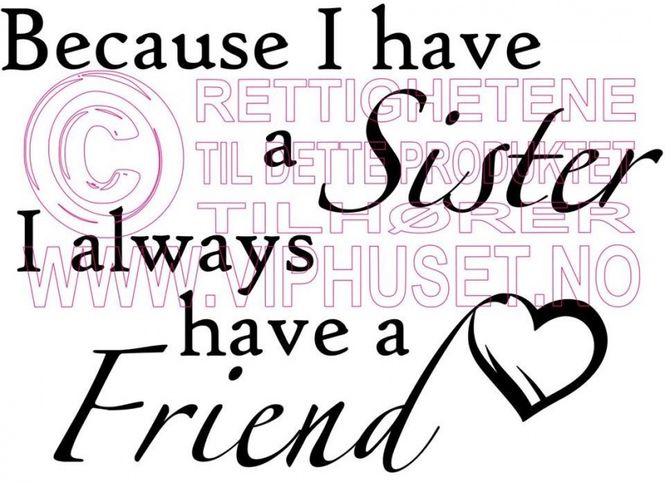 Hovedbilde Because i have a sister