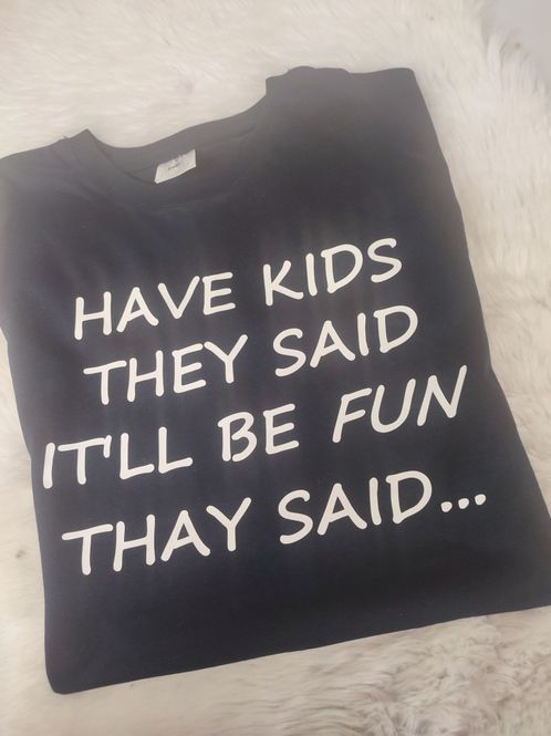 Hovedbilde Have kids they said